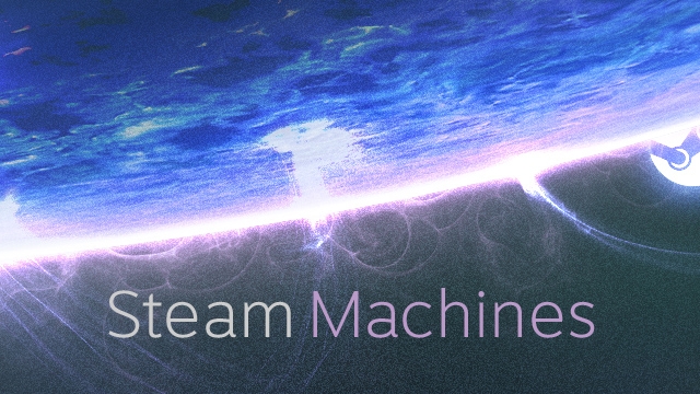 Steam Machines