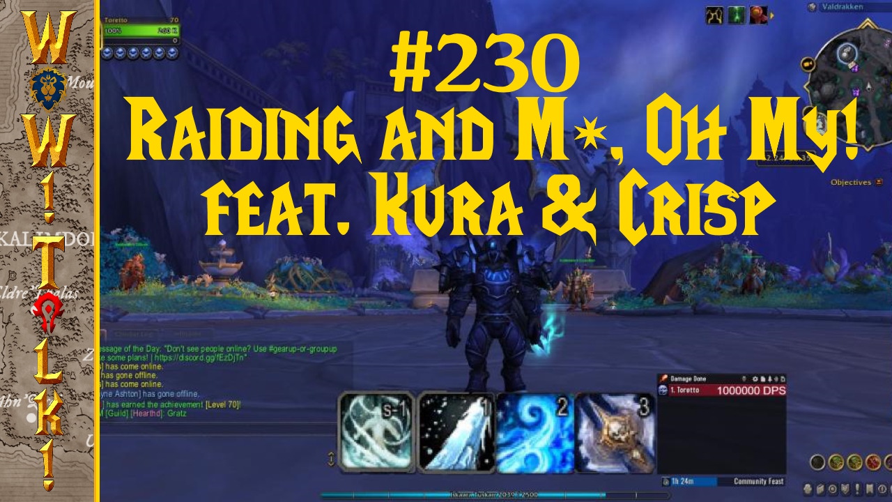 Raiding and M+, Oh My! feat. Kura & Crisp | Mash Those Buttons